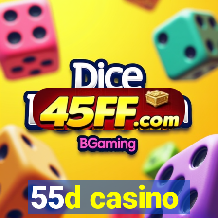 55d casino